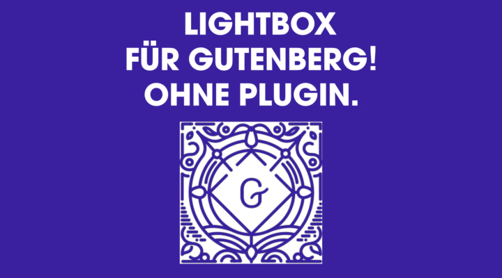 Lightbox für Gutenberg